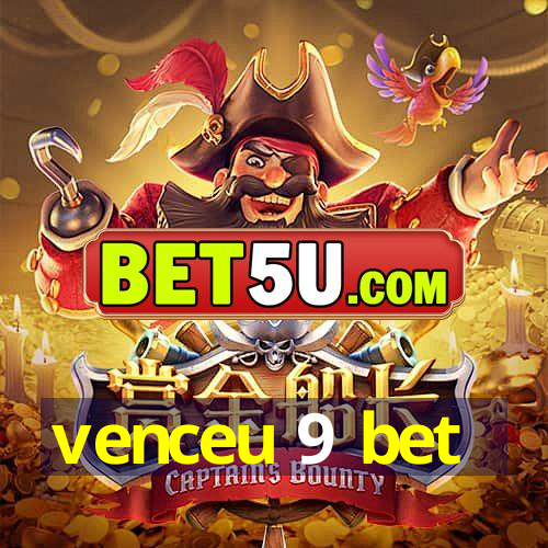 venceu 9 bet